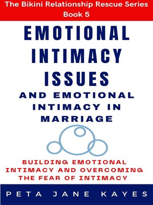 cover image of Emotional Intimacy Issues and Emotional Intimacy in Marriage